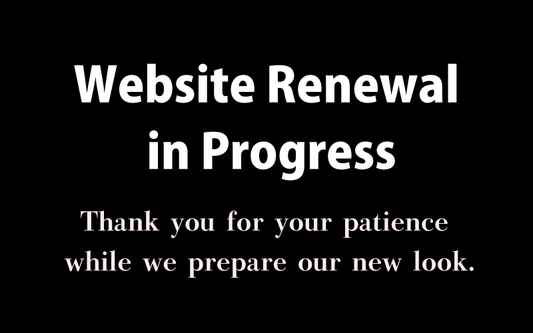 Temporary Pause for Website Renewal
