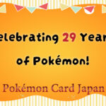 Celebrating 29 Years of Pokémon!